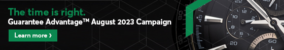 The time is right. Guarantee Advantage August 2023 Campaign. Learn more