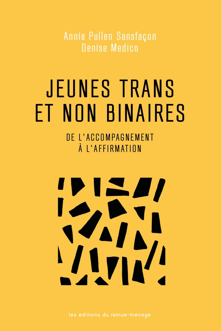 Première de couverture du livre Jeunes trans et non binaires. De l'accompagnement à l'affirmation